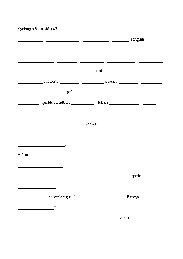 Fyrisøgn 5.1 síða 47