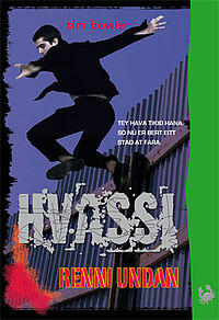 Hvassi 4 - Renni undan