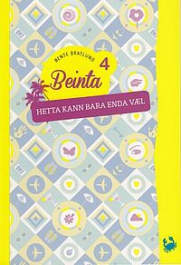 Beinta 4 - Hetta kann bara enda væl