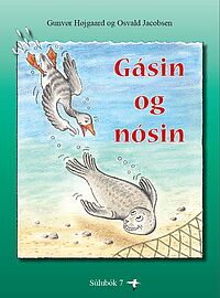 Súlubók 7 - Gásin og nósin