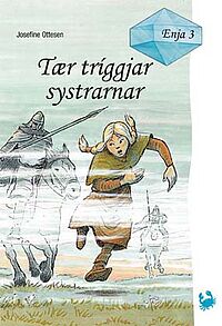 Enja 3 - Tær tríggjar systrarnar