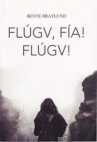 Flúgv, Fía! Flúgv!